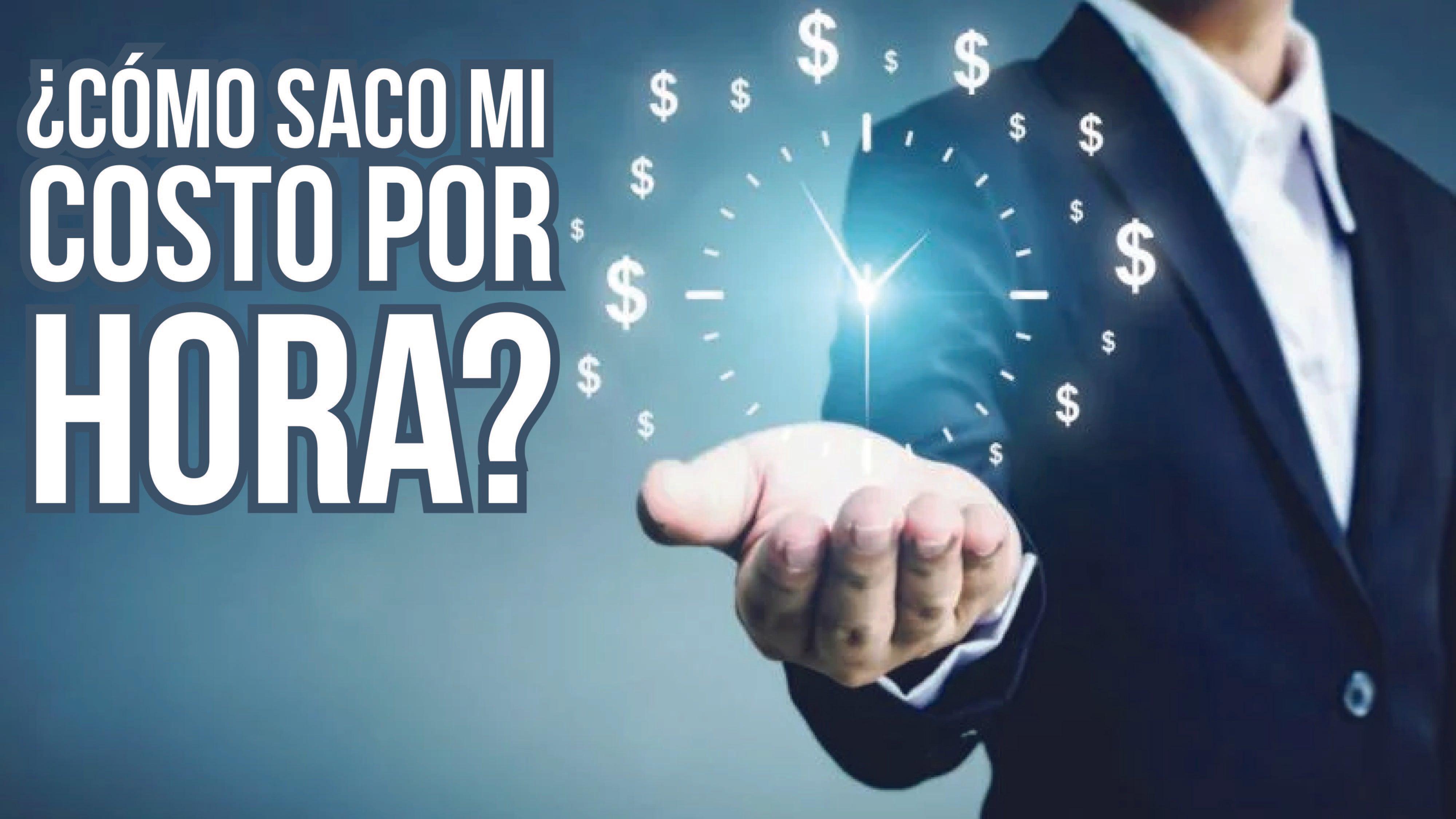 ¿Cómo sacó mi costo por hora?